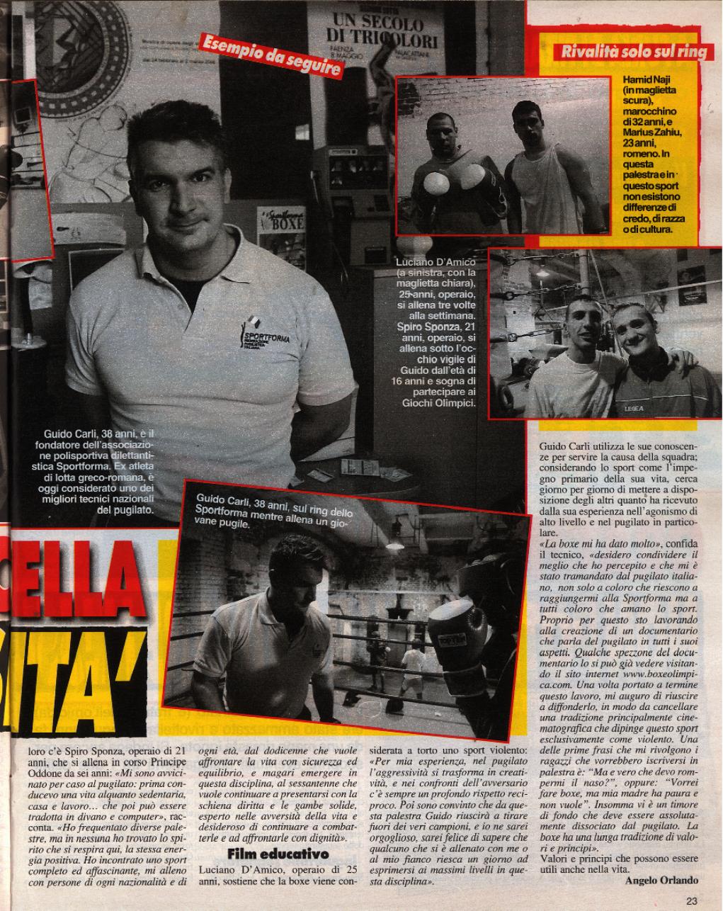 Cronaca Vera, 16 dicembre 2009: «Il pugilato cancella ogni diversità»