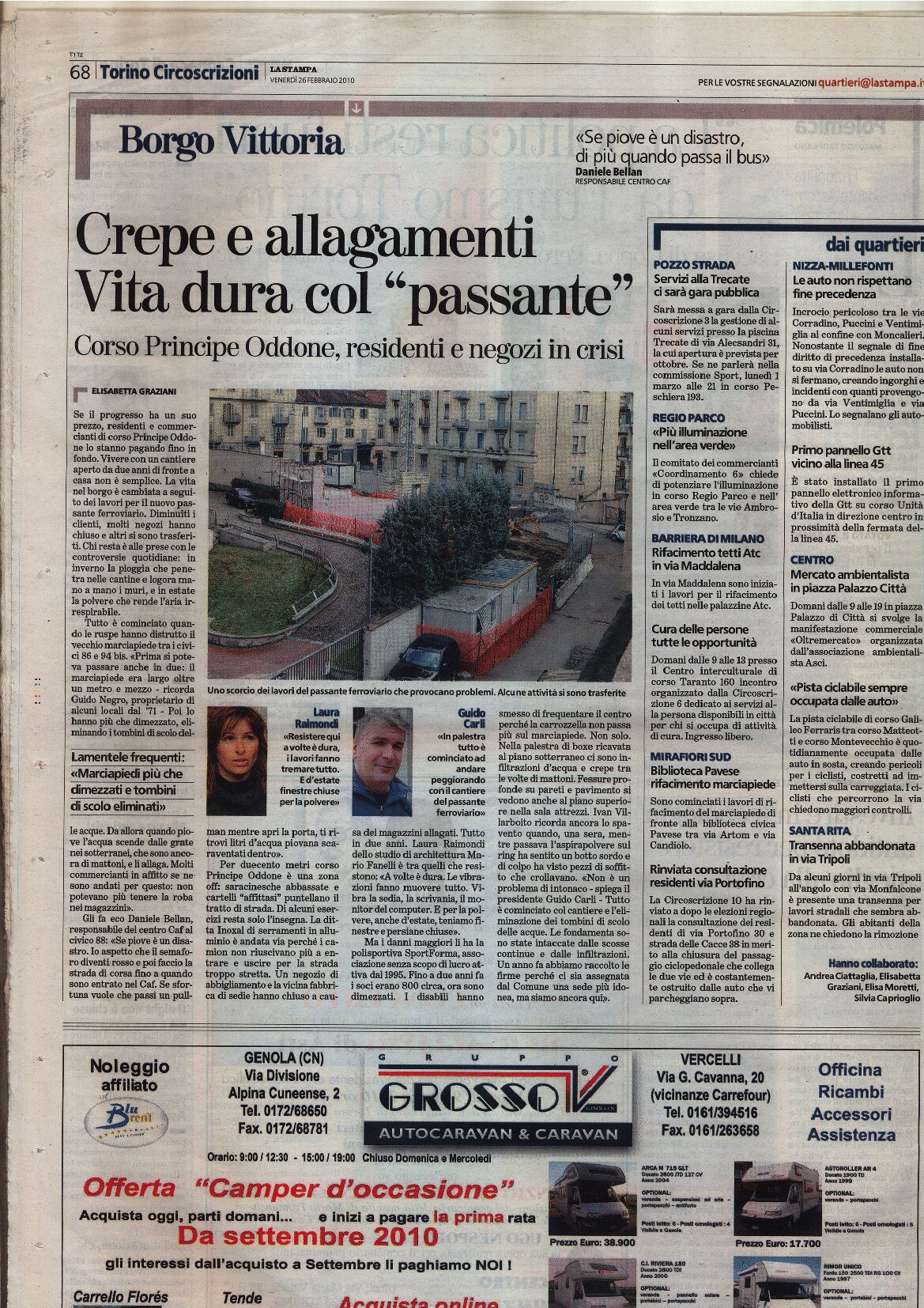La Stampa, 26 febbraio 2010: «Crepe e allagamenti, vita dura col «passante»»
