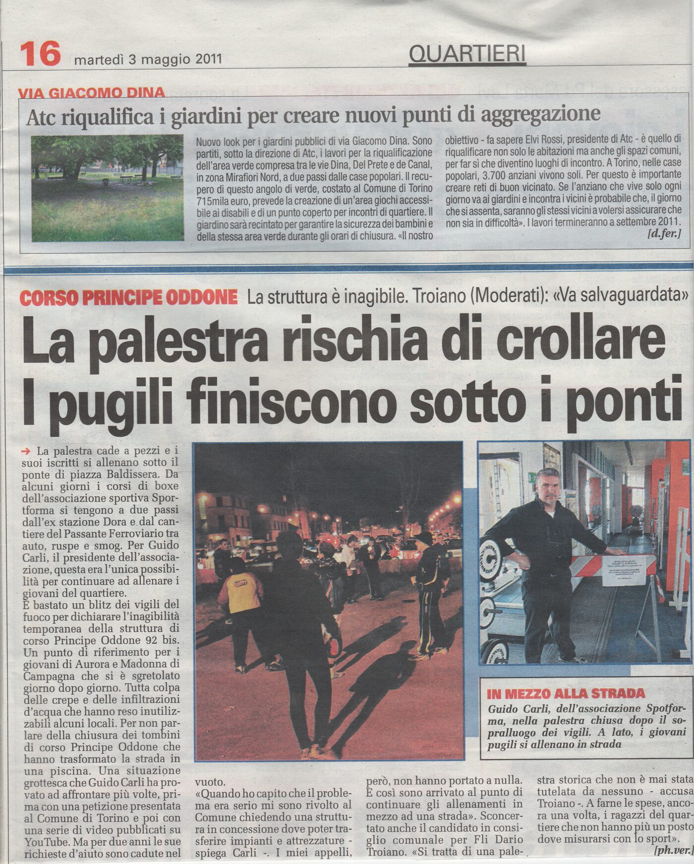 Torino Cronaca Qui, 3 maggio 2011: «La palestra rischia di crollare. I pugili finiscono sotto i ponti»